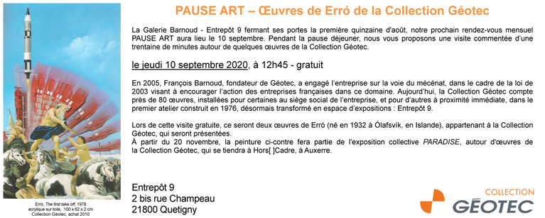 PAUSE ART du 10 septembre 2020 = œuvres de Erró appartenant à la Collection Géotec