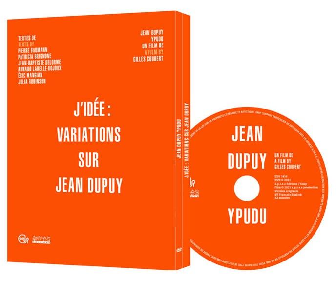 COFFRET LIVRE-DVD : J’Idée : Variations sur Jean Dupuy