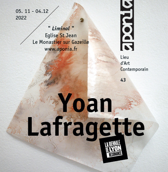 Résonance /Biennale de lyon / Monastier sur Gazeille /Aponia