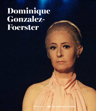 Couverture de la monographie de Dominique Gonzalez-Foerster, 2015