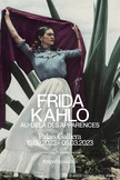 Affiche "Frida Kahlo, au-delà des apparences"